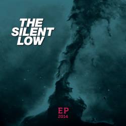 The Silent Low : EP 2014